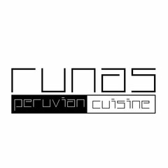 RUNAS PERUVIAN CUISINE