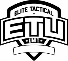 ELITE TACTICAL ETU UNIT