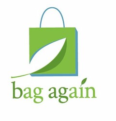 BAG AGAIN