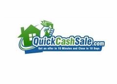 QUICKCASHSALE.COM GET AN OFFER IN 10 MINUTES AND CLOSE IN 10 DAYS