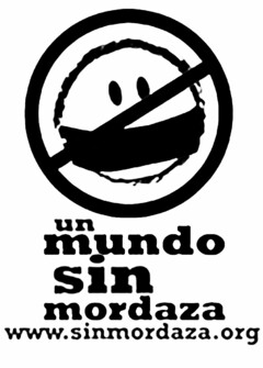 UN MUNDO SIN MORDAZA SINMORDAZA.ORG