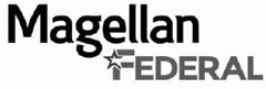 MAGELLAN FEDERAL