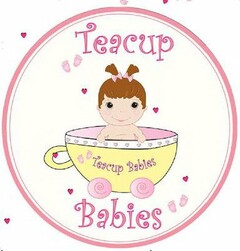 TEACUP BABIES