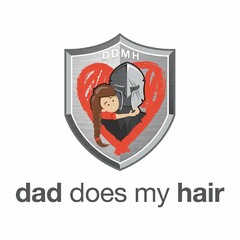 DDMH DAD DOES MY HAIR