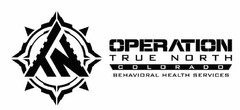 O OPERATION TRUE NORTH COLORADO BEHAVIORAL HEALTH SERVICES