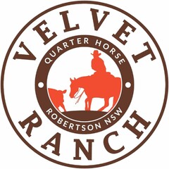 VELVET RANCH ·QUARTER HORSE· ROBERTSON NSW