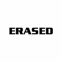 ERASED