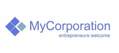 MYCORPORATION ENTREPRENEURS WELCOME