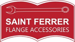 SAINT FERRER FLANGE ACCESSORIES