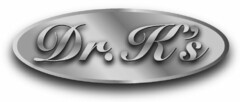 DR. K'S