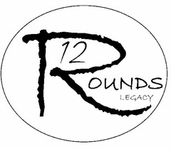 12 ROUNDS LEGACY