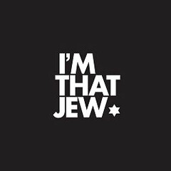 I'M THAT JEW