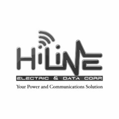 HI LINE ELECTRIC & DATA CORP. YOUR POWER AND COMMUNICATIONS SOLUTION