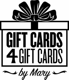 GIFT CARDS 4 GIFT CARDS BY MARY