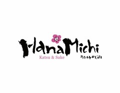 HANA MICHI, KATSU & SAKE, AND KOREAN CHARACTERS MEANING "HANA MICHI"