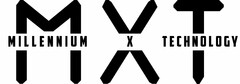 MXT MILLENNIUM X TECHNOLOGY