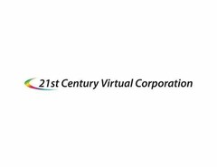 21ST CENTURY VIRTUAL CORPORATION