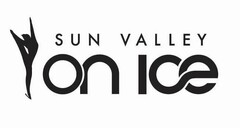 SUN VALLEY ON ICE