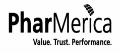 PHARMERICA VALUE. TRUST. PERFORMANCE.