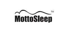 MOTTOSLEEP