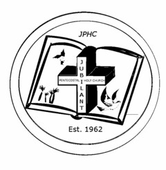 JPHC JUBILANT PENTECOSTAL HOLY CHURCH EST. 1962