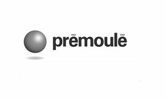 PRÉMOULÉ