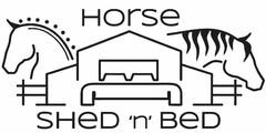 HORSE SHED 'N' BED