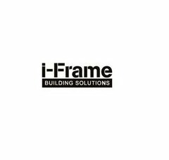 I-FRAME BUILDING SOLUTIONS