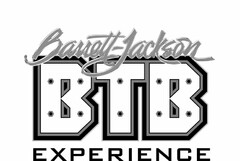 BARRETT-JACKSON BTB EXPERIENCE