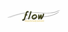 FLOW FITNESS FOR THE BODY AND MIND