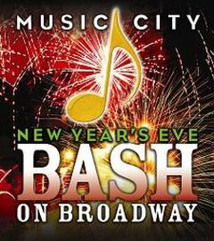 MUSIC CITY NEW YEAR'S EVE BASH ON BROADWAY