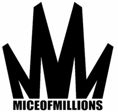 M MICEOFMILLIONS