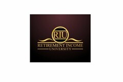 RIU RETIREMENT INCOME UNIVERSITY