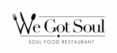 WE GOT SOUL SOUL FOOD RESTAURANT