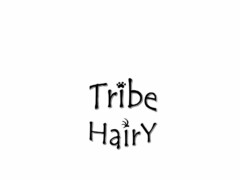 TRIBE HAIRY