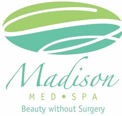 MADISON MED SPA BEAUTY WITHOUT SURGERY