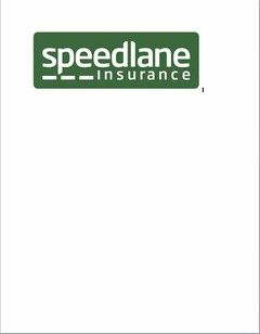 SPEEDLANE INSURANCE