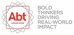 ABT ASSOCIATES BOLD THINKERS DRIVING REAL-WORLD IMPACT