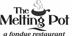 THE MELTING POT A FONDUE RESTAURANT