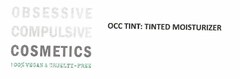 OBSESSIVE COMPLUSIVE COSMETICS, 100% VEGAN & CUELTY-FREE, OCC TINT: TINTED MOISTURIZER