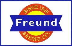 SINCE 1856 FREUND BAKING CO.