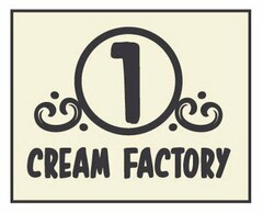 1 CREAM FACTORY