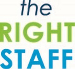 THE RIGHT STAFF