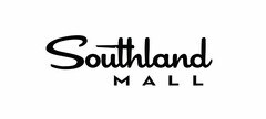 SOUTHLAND MALL