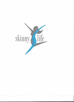 SL SKINNY LIFE