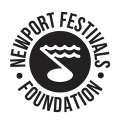 · NEWPORT FESTIVALS · FOUNDATION