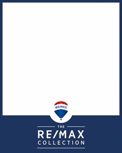 RE/MAX THE RE/MAX COLLECTION