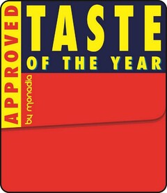 TASTE OF THE YEAR APPROVED BY MONADIA