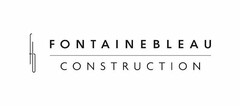 FB FONTAINEBLEAU CONSTRUCTION