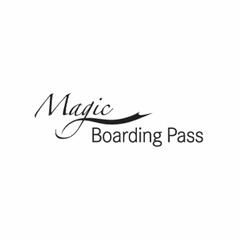 MAGIC BOARDING PASS